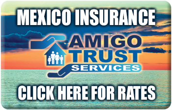 Castaways Rocky Point Mexican Insurance